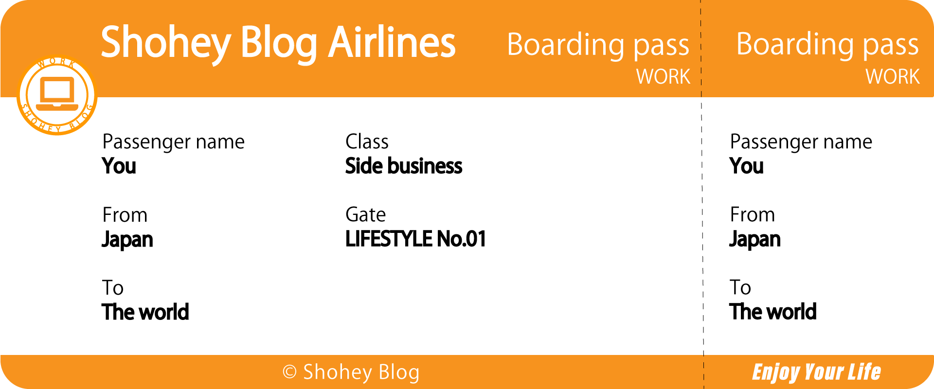 Shohey Blog LIFESTYLE-No.01-WORK-side-business-Boarding-pass